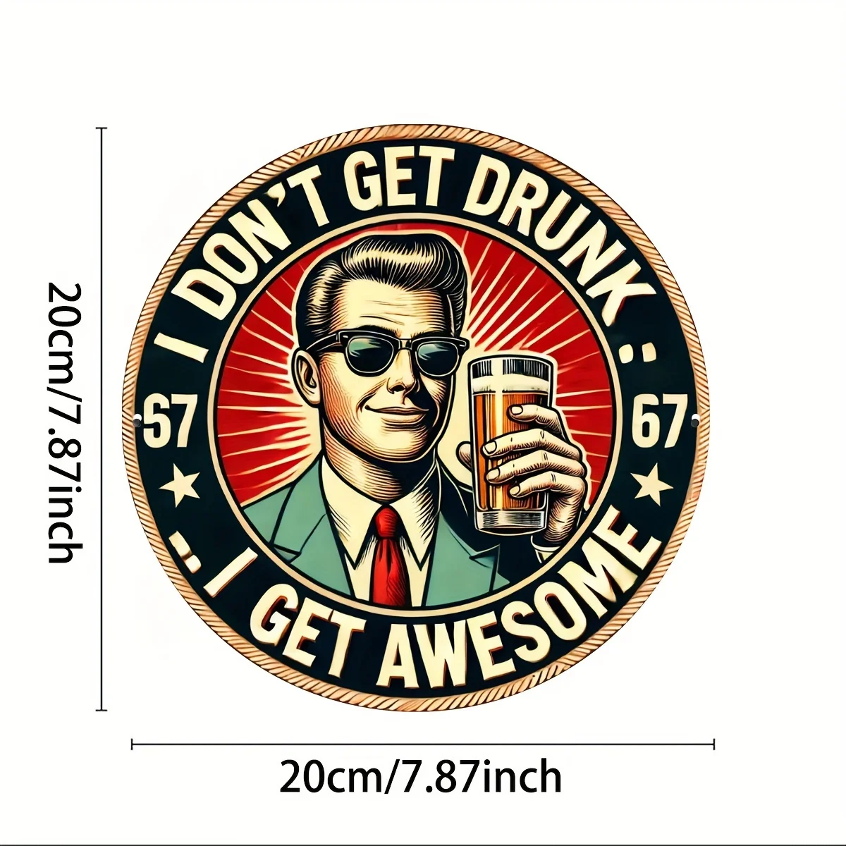 I Don't Get Drunk, I Get Awesome
