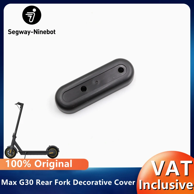 Original Rear Fork Decorative Cover Lateral Plastic Cover For Ninebot By Segway Max G30 G30P Electric Scooter Accessories