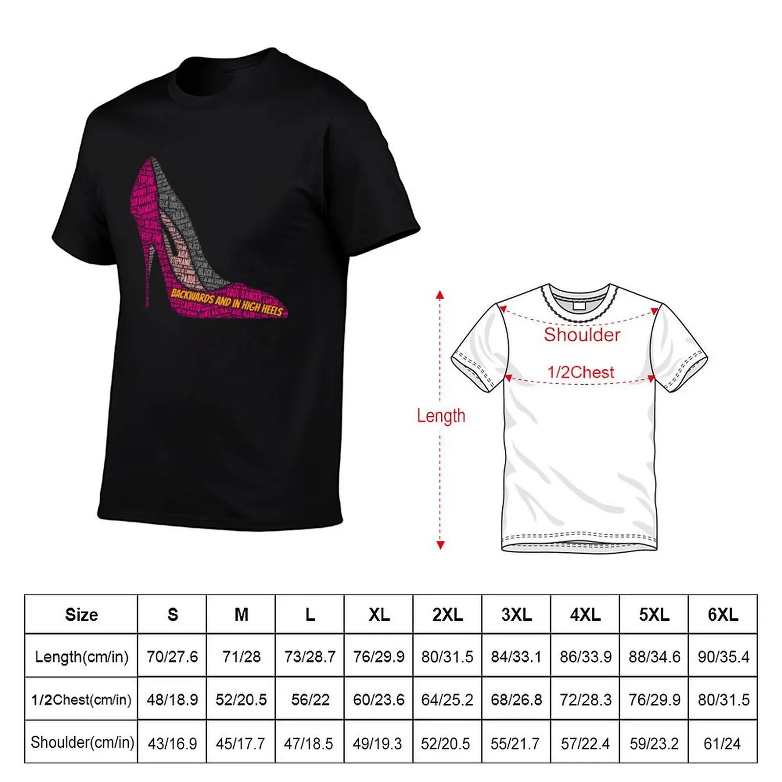 Backwards and in High Heels - Dance Shoes Graphic 3 T-Shirt rapper graphic tees essential t shirt clothing for men