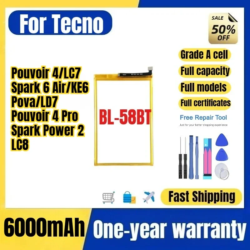 BL-58BT for Tecno Pouvoir 4/LC7/Spark 6 Air/KE6/Pova/LD7/Pouvoir 4 Pro/Spark Power 2/LC8 Phone Battery Replacement Bateria