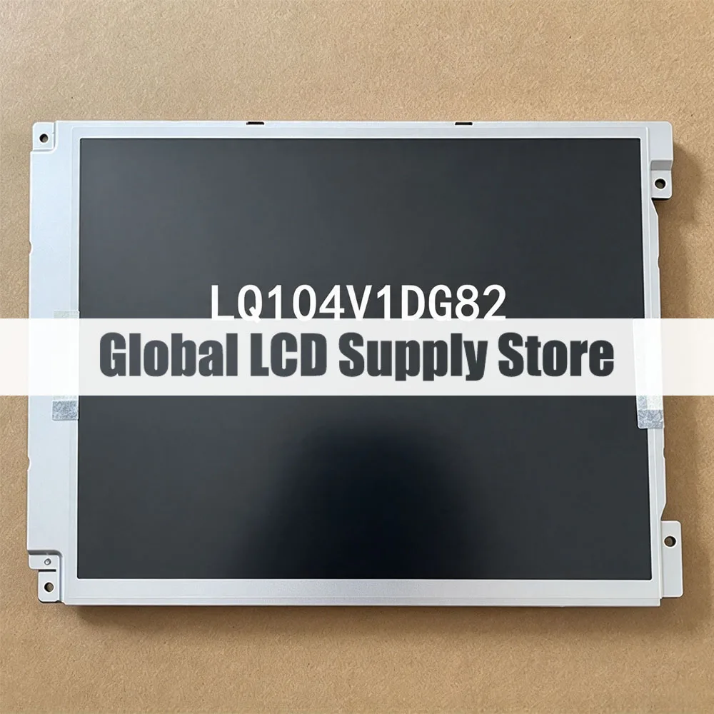 LQ104V1DG82 10.4 Inch LCD Display Screen Panel Original for Sharp Brand New 100% Tested