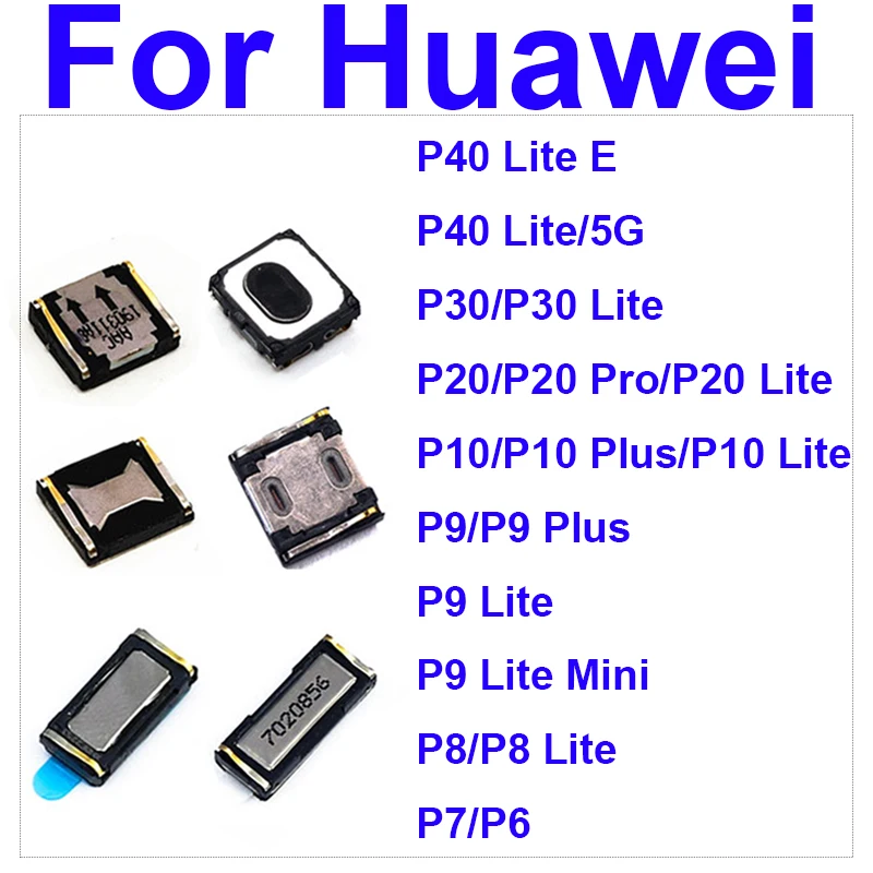 Earpiece Speaker For Huawei P6 P7 P8 P9 P10 P20 P30 P40 Lite E Mini Pro Plus 5G Speaker Sound Earphone Ear Piece Repair Parts