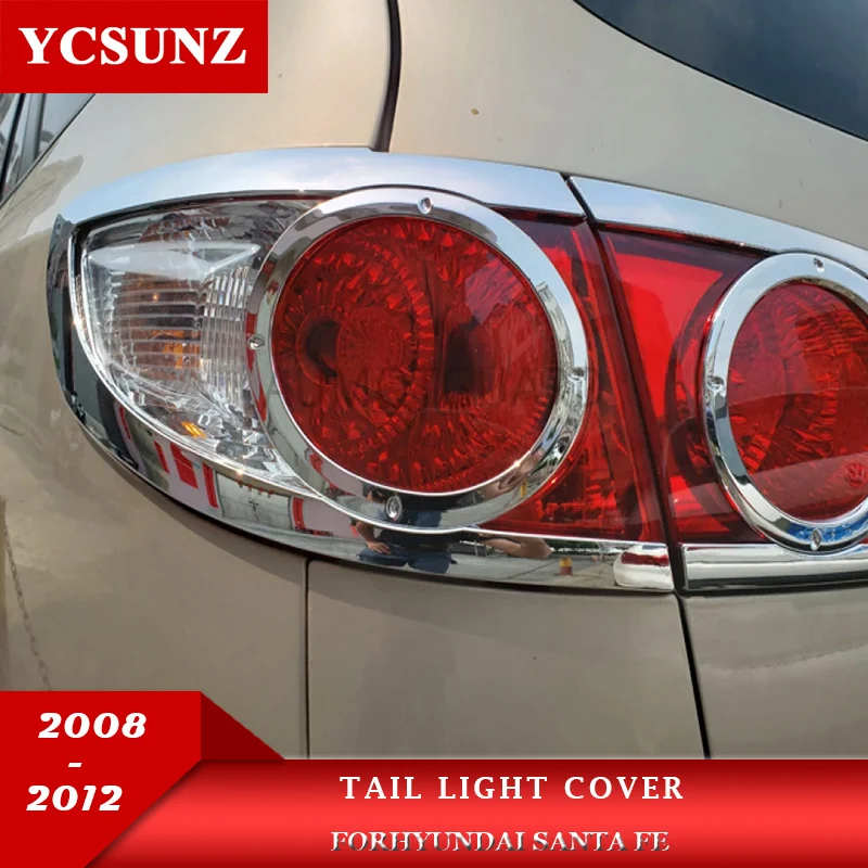 

Chrome Tail Light Cover Accessories For Hyundai Santafe Santa fe 2008 2009 2010 2011 2012 Rear Lamp Car Exterior Parts YCSUNZ