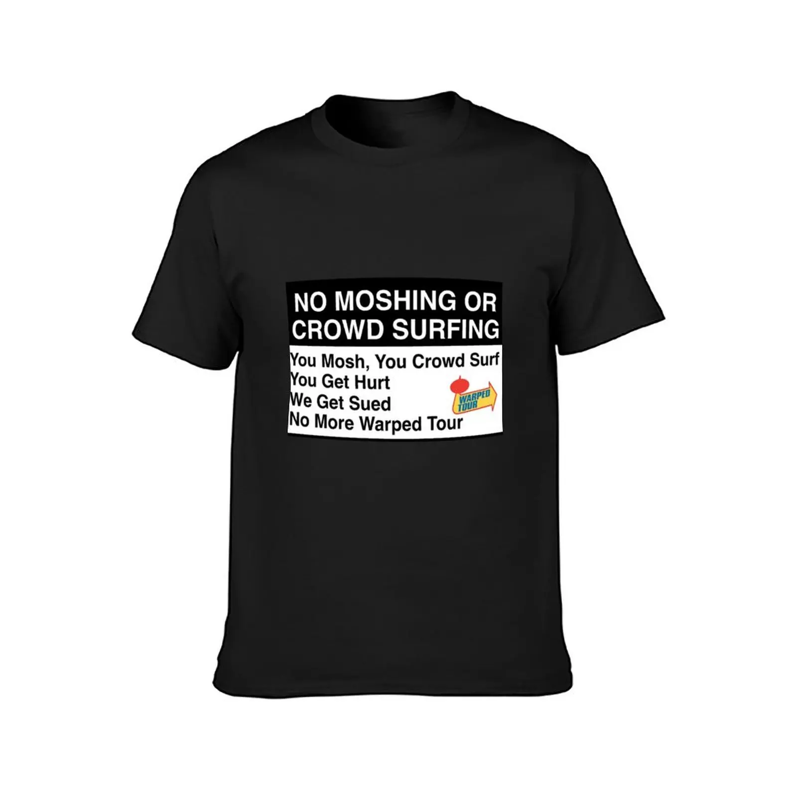 WARPED TOUR NO MOSHING SIGN T-Shirt blacks for a boy summer clothes kawaii clothes tshirts for men