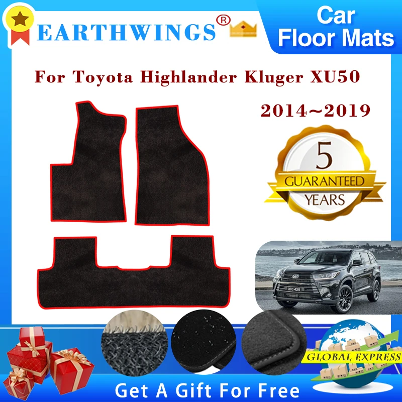 

For Toyota Highlander Kluger XU50 2013~2019 5 Seats Car Floor Mats Rugs Panel Footpads Carpet Cover Cape Foot Pads Accessories