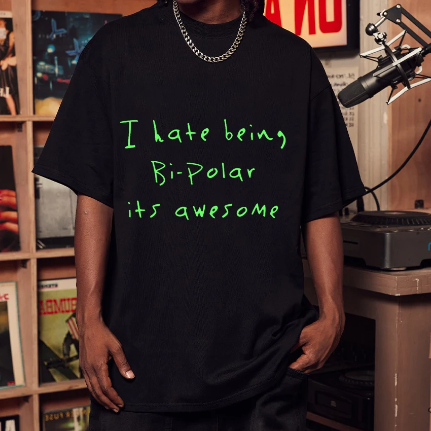 Rapper Kanye West I Hate Being Bi-Polar It\'s Awesome T shirt Men Women Hip Hop Y2k Oversized short sleeve t-shirts Unisex Tops