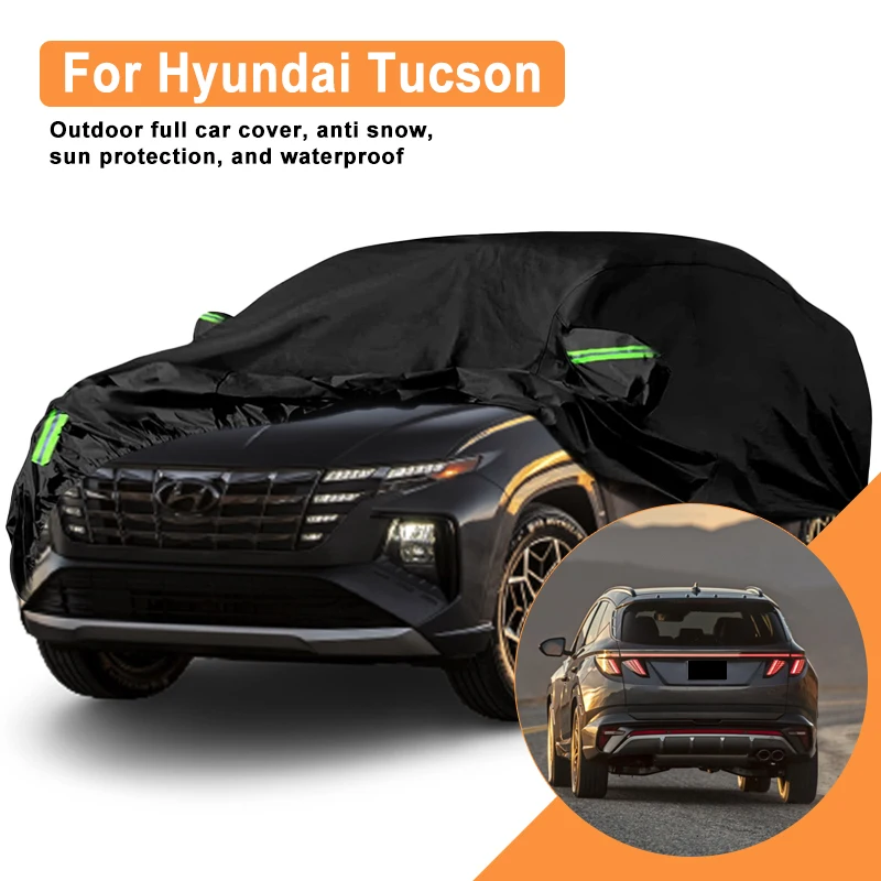 

Полный автомобильный чехол для Hyundai Tucson для наружного использования — водонепроницаемый снегозащитный солнцезащитный козырек, зимние и летние аксессуары для автозащиты