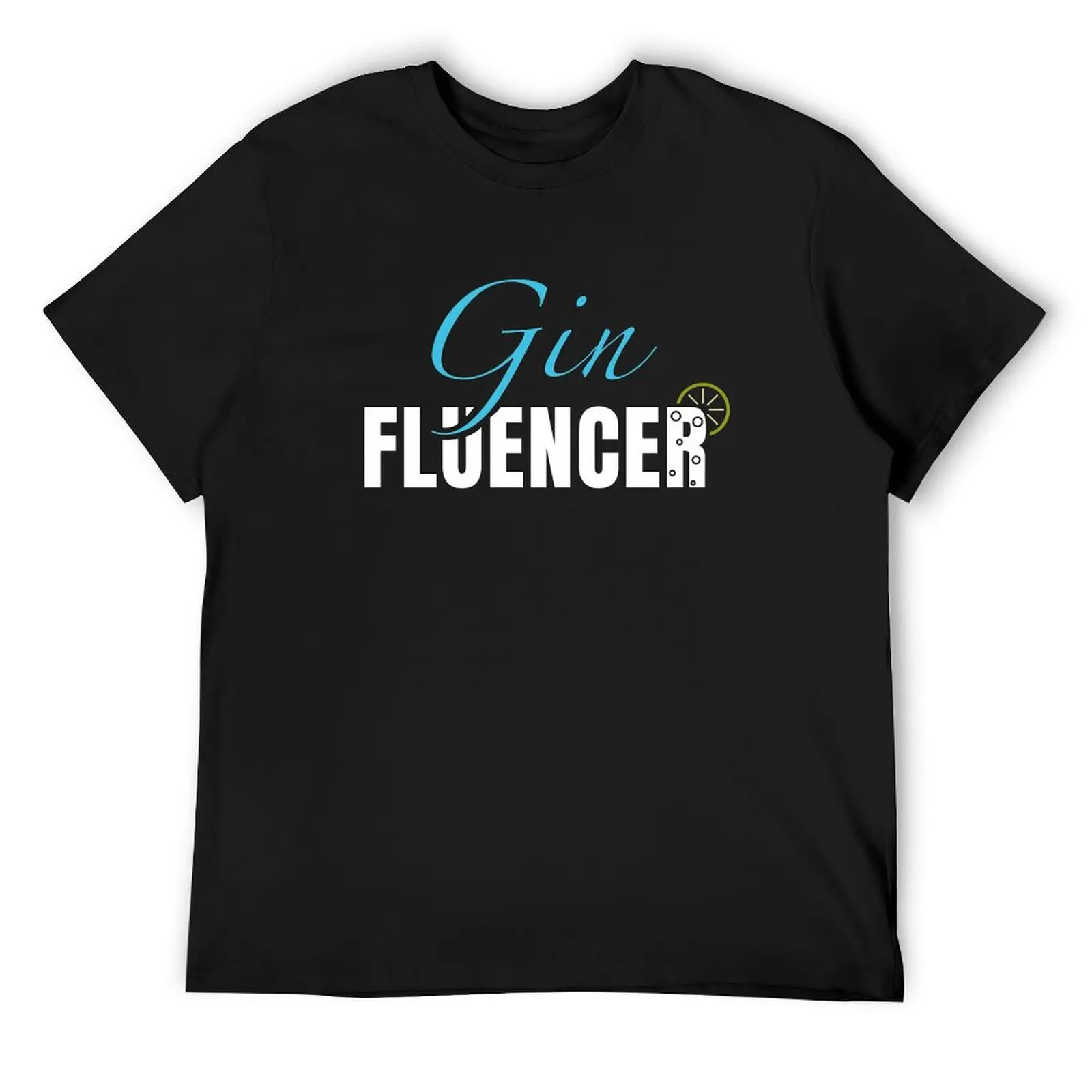 Drinker Gift For Tonic And Gin Fans Ginfluencer T-Shirt street wear summer clothes mens graphic t-shirts pack