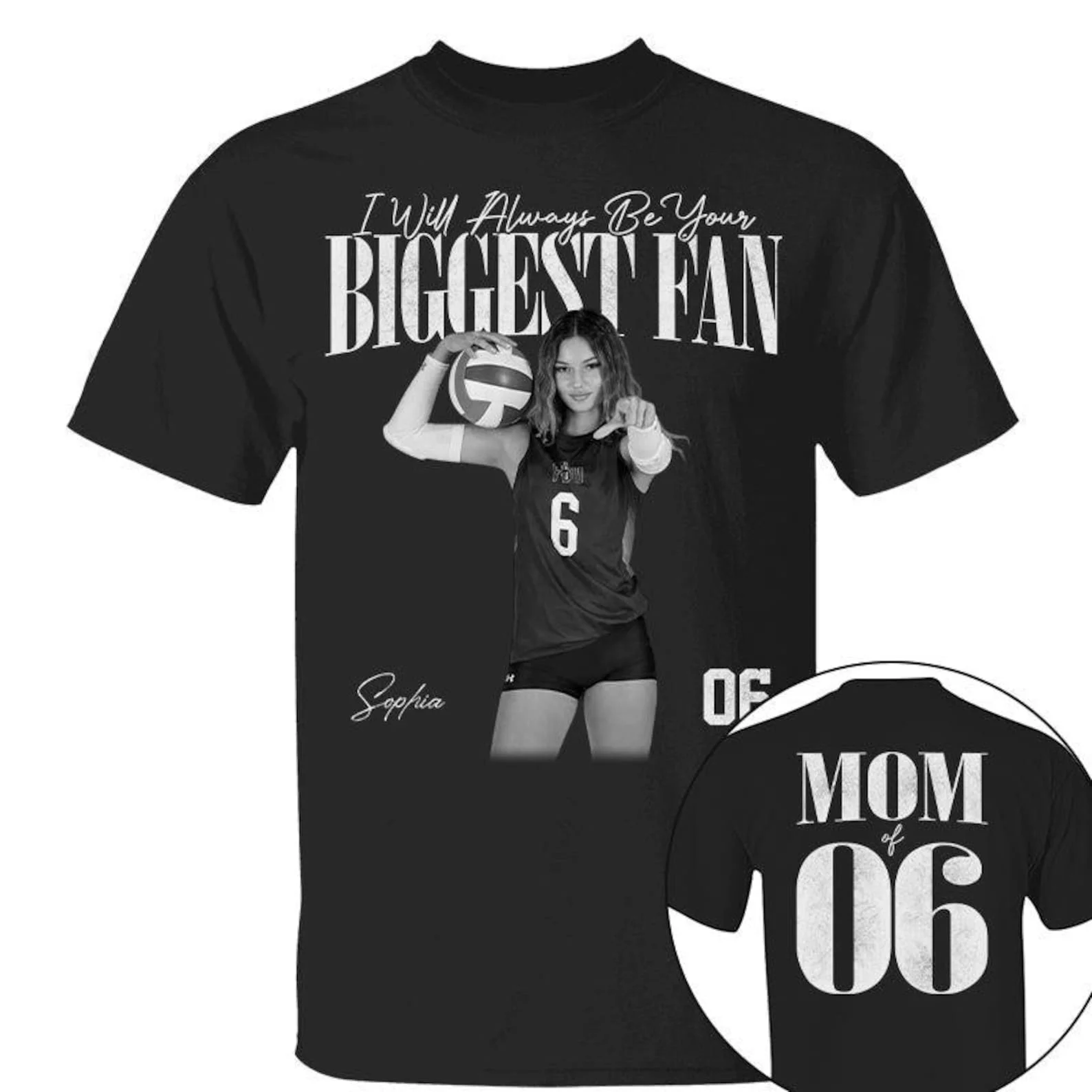 Customized Tops for Fans Personalized I Will Always Be Your Biggest Fan Shirts Photo Gift For Parents Volleyball Lovers Birthday