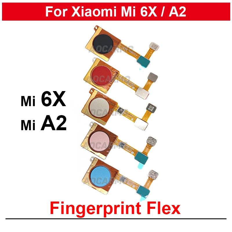 

For Xiaomi Mi 6X /A2 Black Blue Red Pink Gold Home Button Touch ID Fingerprint Sensor Flex Cable Repair Parts