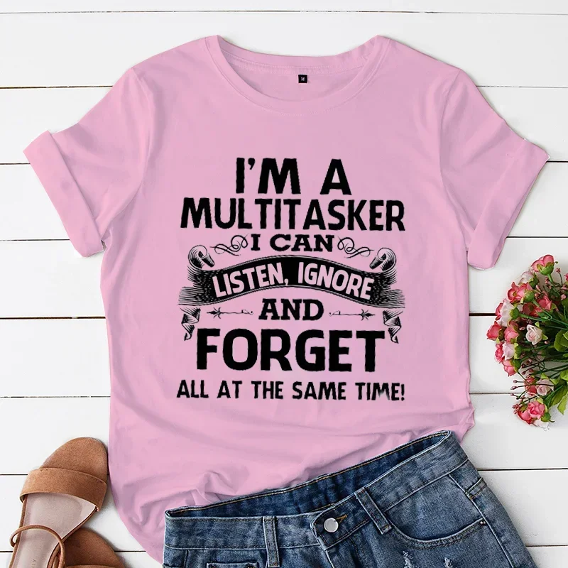 I'm A Multitasker I Can Listen Ignore and Forget T-shirt Funny Sarcastic Graphic Tee Top Women Hipster Humor Tshirt Y2k Clothing