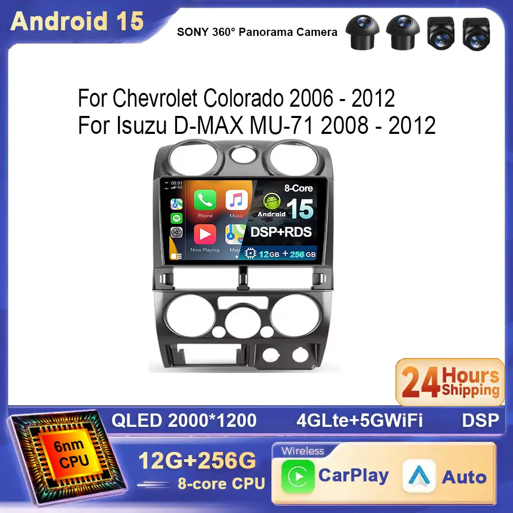 

For Chevrolet Colorado 2006 - 2012 For Isuzu D-MAX MU-71 2008 - 2012 Android 15 2K QLED Car Radio GPS Unit Qualcomm 4G WIFI BT