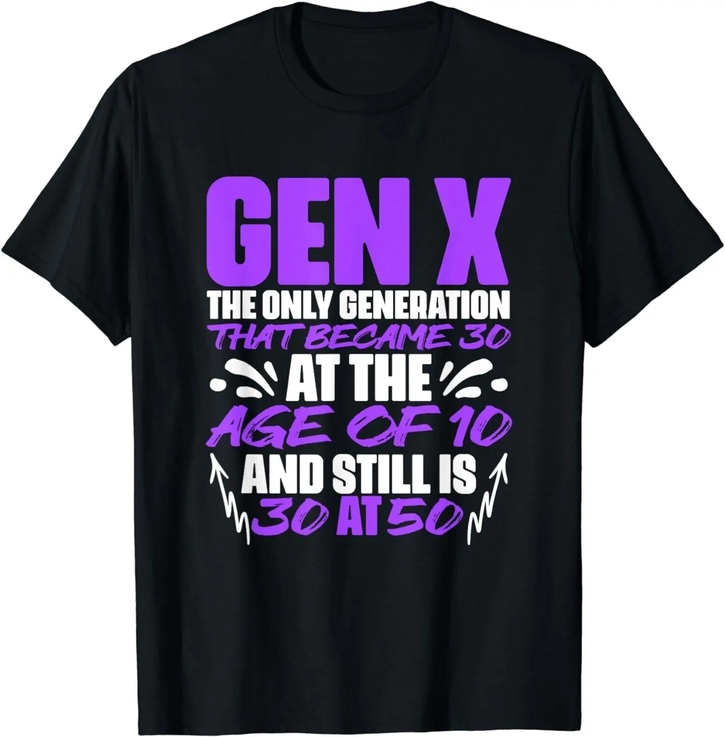 

Genxers Humor Gen X Generation Funny Gen X Funny Gift Unisex T-Shirt