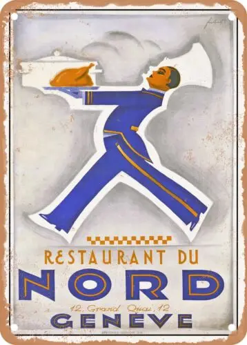 METAL SIGN - 1927 Restaurant of the North Geneva Vintage Ad