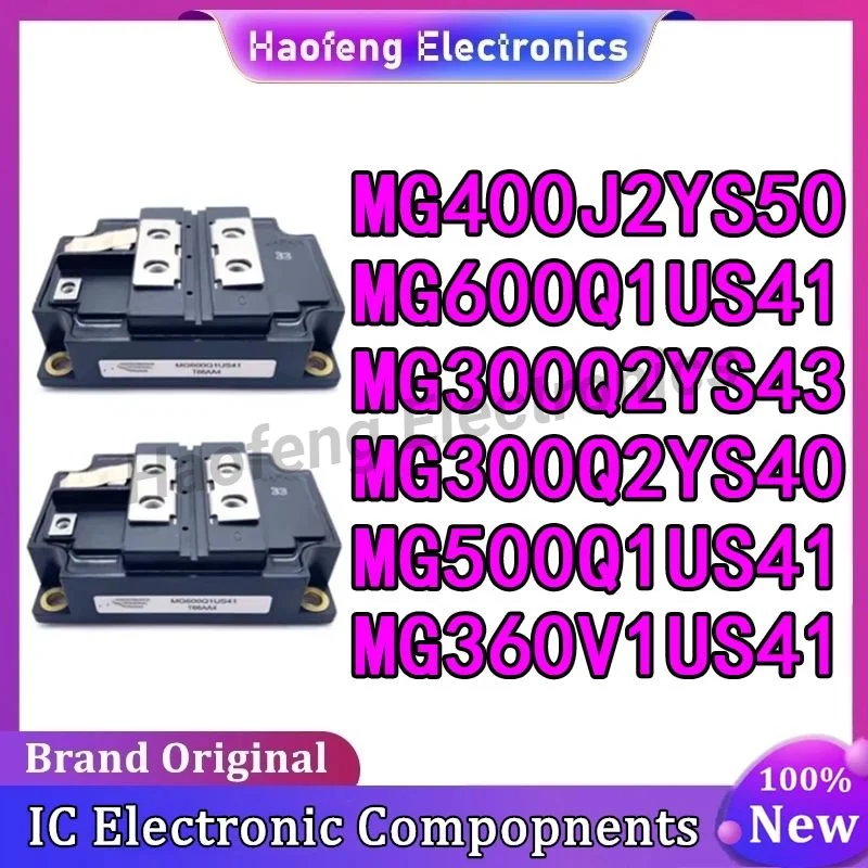 

MG400J2YS50 MG600Q1US41 MG300Q2YS43 MG300Q2YS40 MG500Q1US41 MG360V1US41 New Original Module