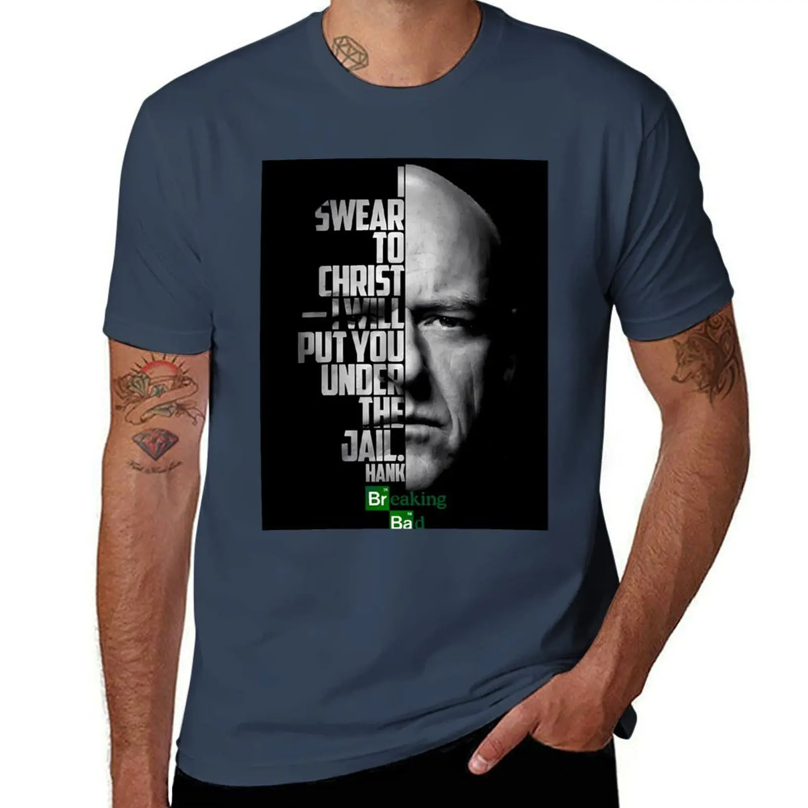 

Hank Schrader Breaking Bad tv show quote. T-Shirt Functional Casual Short Sleeve Tee