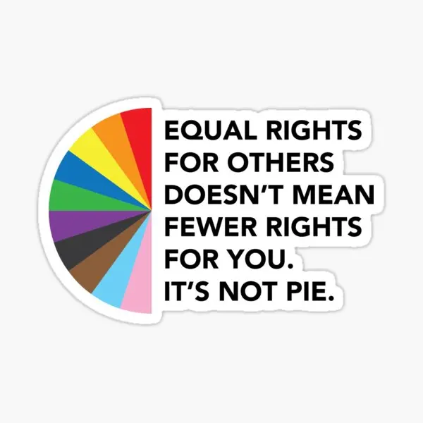 Equal Rights For Others Does Not Mean Few  Stickers for Kid Print Bumper Wall Luggage Car Anime Stickers Cartoon Water Bottles