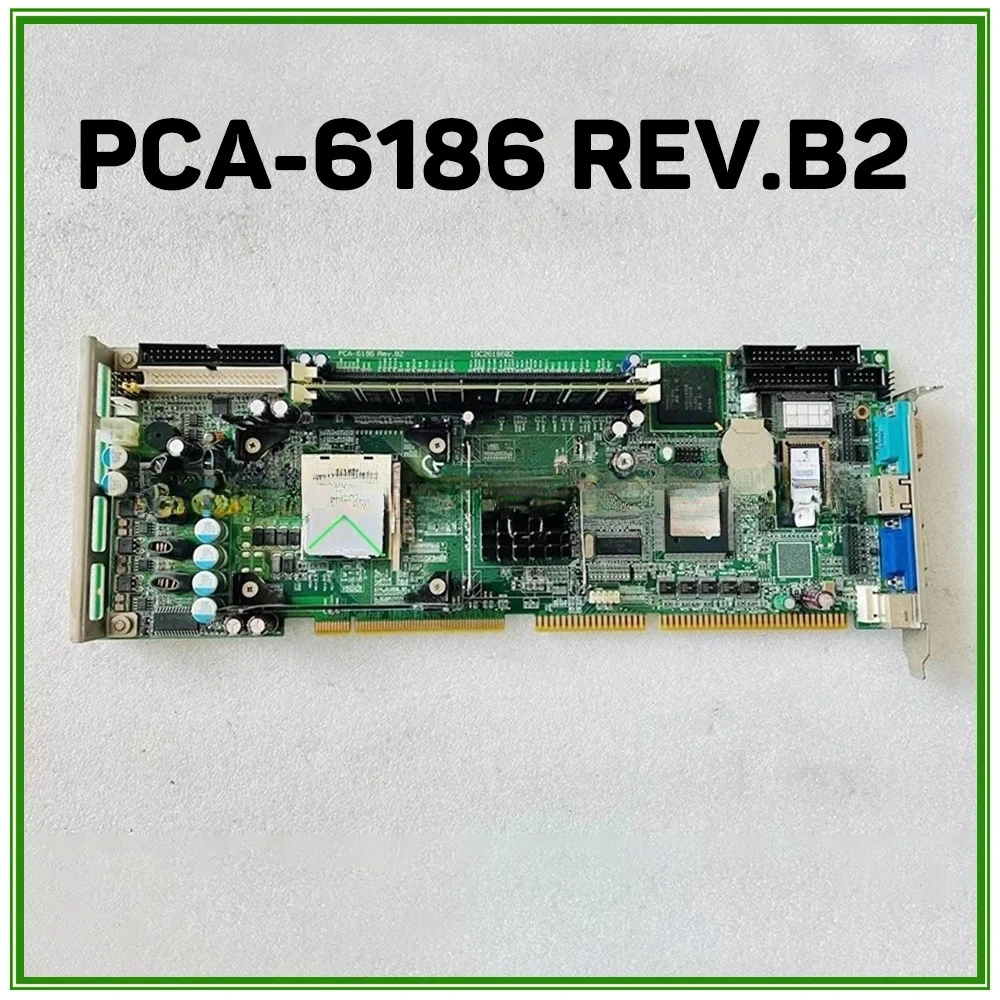 For ADVANTECH Industrial Computer Motherboard PCA-6186 REV.B2 PCA-6186VE