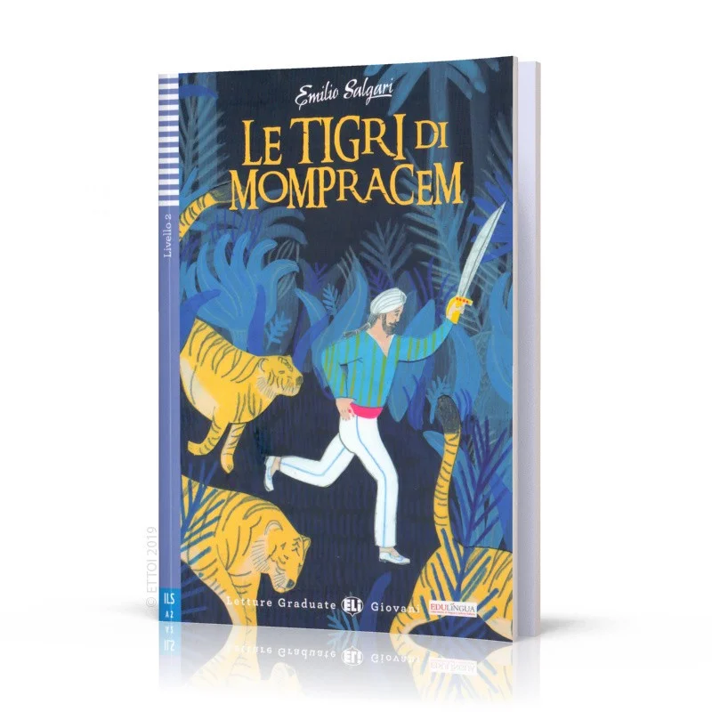 ELI Teen Readers Italian A2 Le Tigri Di Mompracen ELI Publishing Group ELI Publishing Group 9788853617507 Book