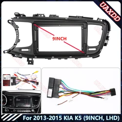 For 2013-2015 KIA K5 9INCH Car Radio Android Stereo audio screen multimedia video player navigation cables Harness frame