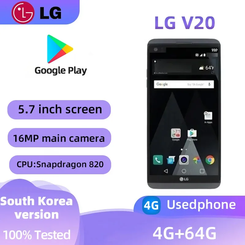 LG V20 4G SmartPhone CPU Qualcomm Snapdragon 820 Battery capacity 3200mAh 16MP Cameraoriginal used phone