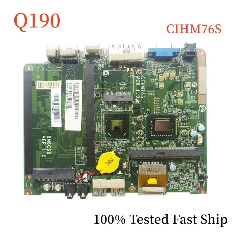 

CIHM76S For Lenovo Q190 Motherboard BM6C66 DDR3 Mainboard 100% Tested Fast Ship