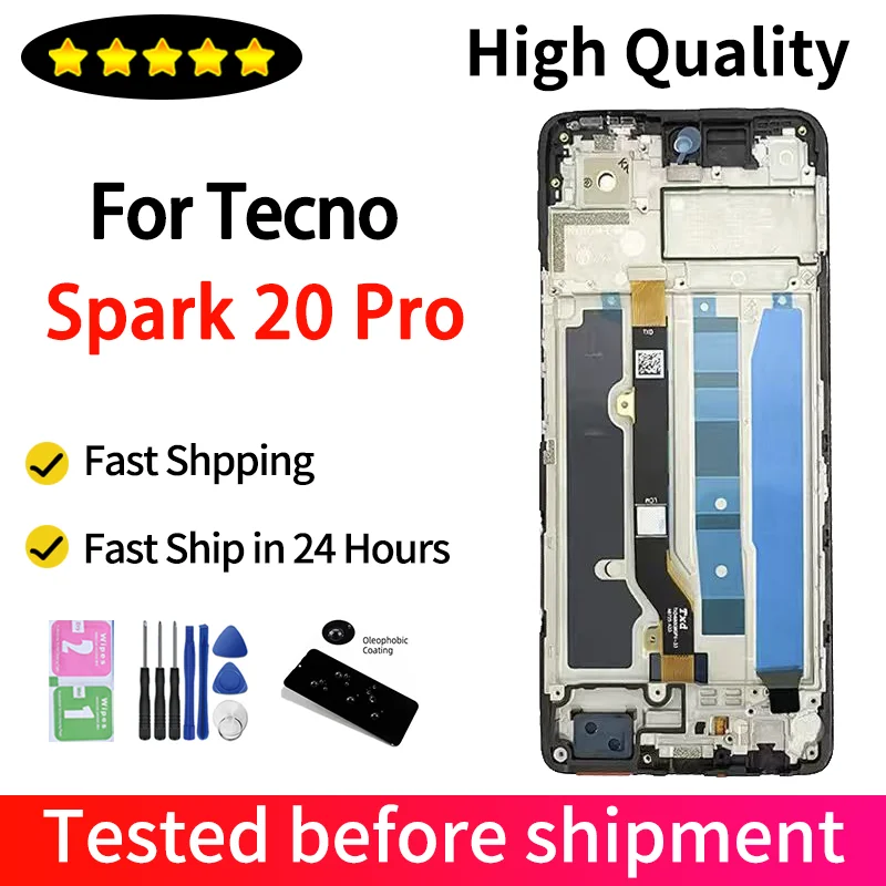6.78“High Quality For Tecno Spark 20 Pro KJ6 LCD Display Touch Screen Digitizer Panel Assembly For Tecno Spark20 Pro LCD Frame