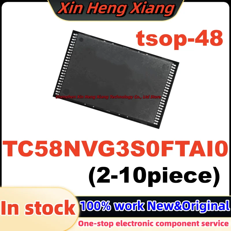 (2-10Pcs) TC58NVG3S0FTA10 TC58NVG3S0FTAI0 TC58NVG3S0FTAIO TSOP-48