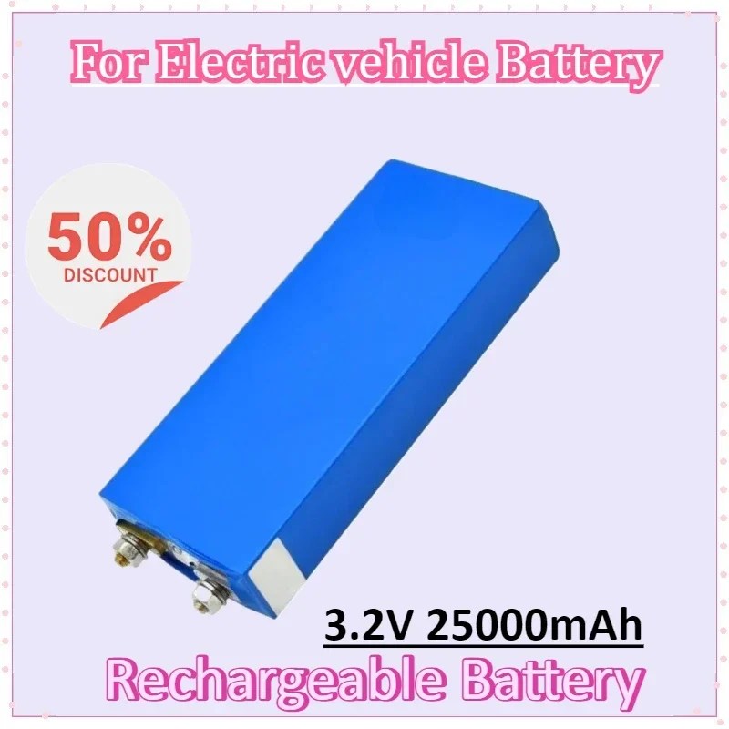 

3.2V 25Ah Battery Cell 25000mAh Lithium Iron Phosphate Deep Cycles for Diy Solar Energy UPS Power Rechargeable Batteries