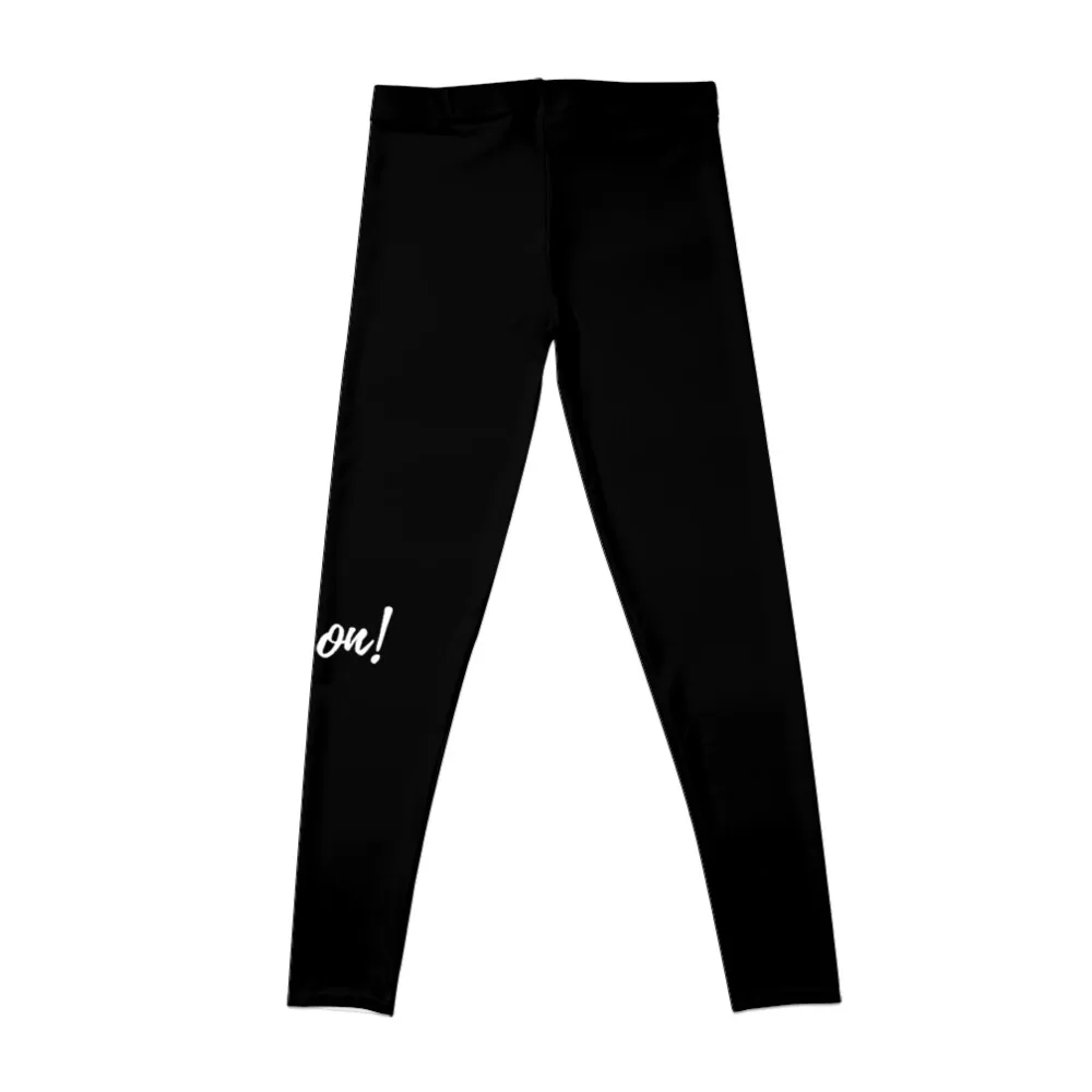 The show must go on! Leggings Sweatpants gym's sportswear sport set Women's trousers Womens Leggings