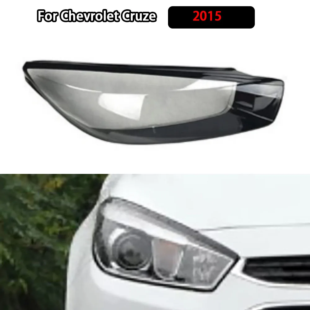 

For Chevrolet Cruze 2015 Car Transparent Housing Front Headlights Lens Shell Cover Glass Lampcover Lampshade