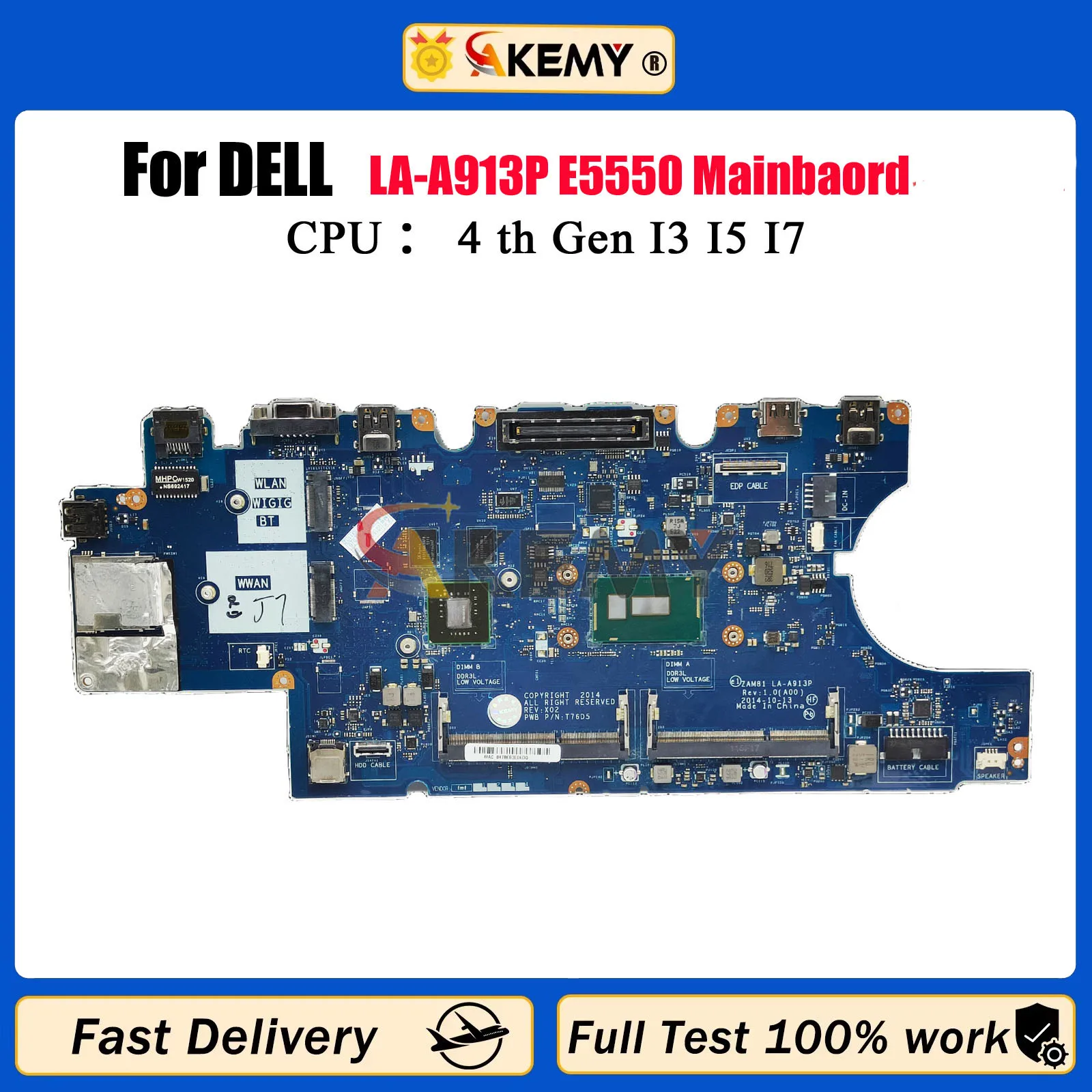 

CN-0D1D9C 0D1D9C For DELL Latitude 15 5000 E5550 Laptop Motherboard CN-0DWVYV 0D1D9C 0MTN7P ZAM81 LA-A913P Geforce Working Good