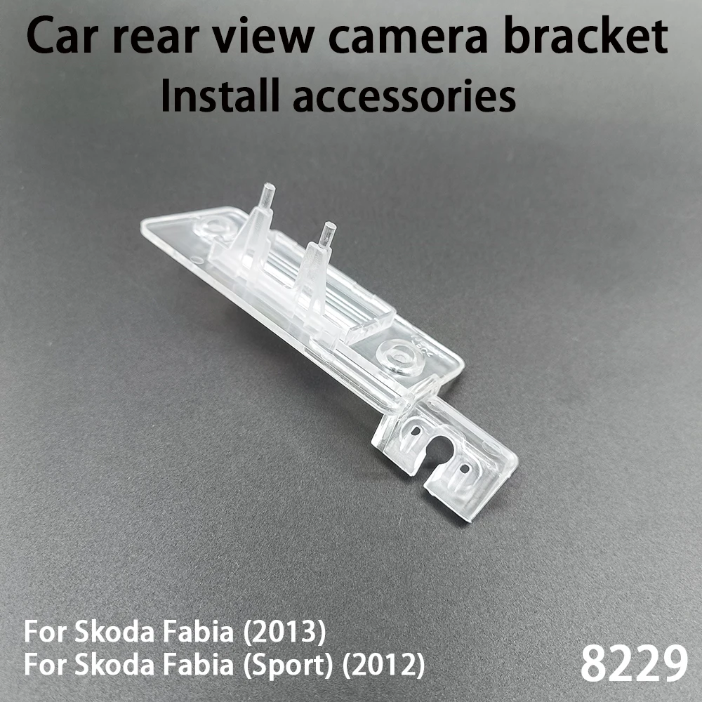 Car Rear View Camera Bracket for VW Skoda Fabia (2013) Fabia Sport (2012) 8229 Automotive Parts Install Accessories