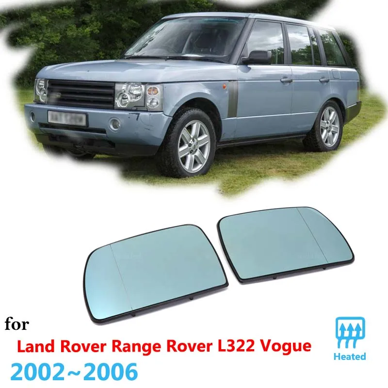 For Land Rover Range Rover L322 Vogue 2002 2003 2004 2005 2006 Heated Side Wing Rear View Mirror Glass Replacement Accessories