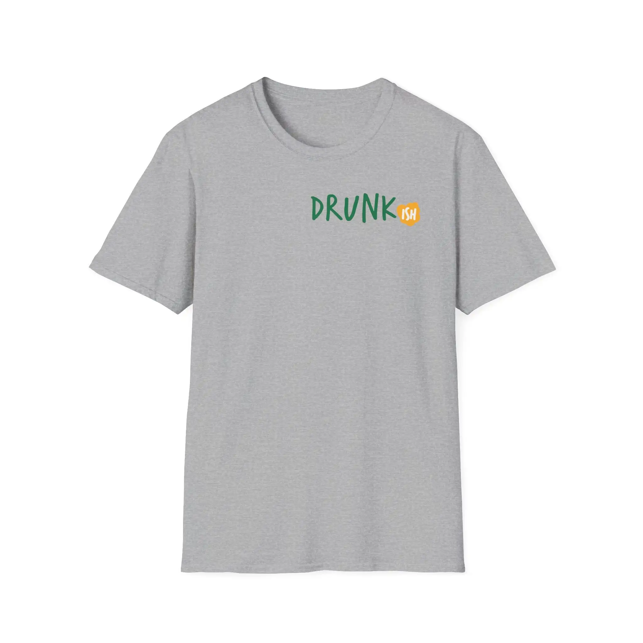 Drunk Ish T Shirt St Pattys Day Softstyle Cozy Funny