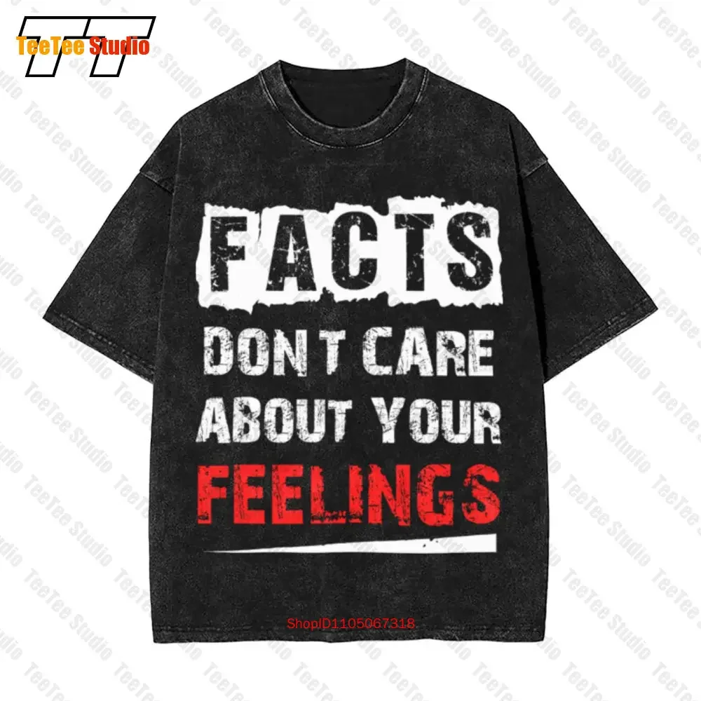 Facts Dont Care About Your Feelings Vintage Oversized T-Shirt J93I