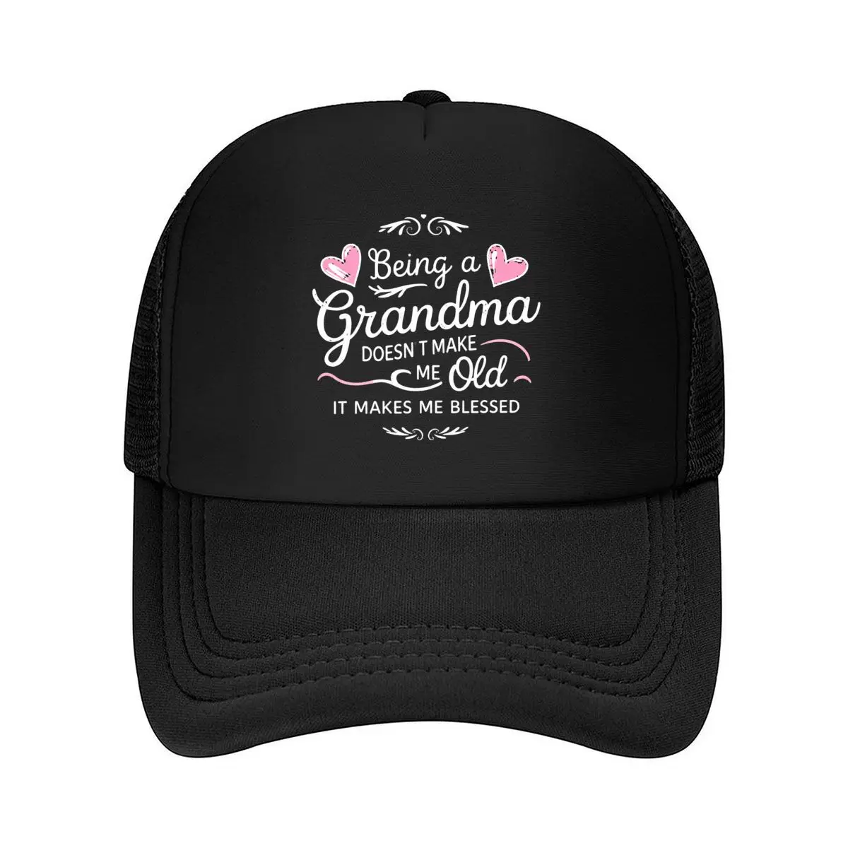 Being A Grandma Doesnt Make Me Old It Makes Me Blessed Mesh Baseball Cap Hip Hop