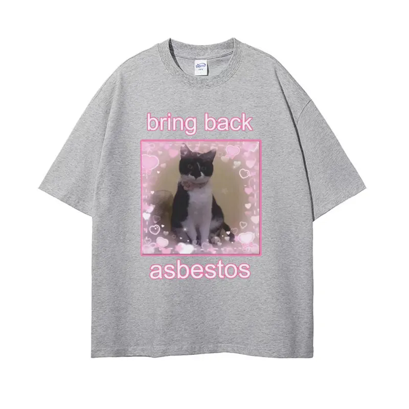 Śmieszna koszulka z grafiką w stylu retro z motywem kota i napisem Bring Back Asbestos, damska koszulka z grafiką, letnia odzież uliczna, styl Y2K