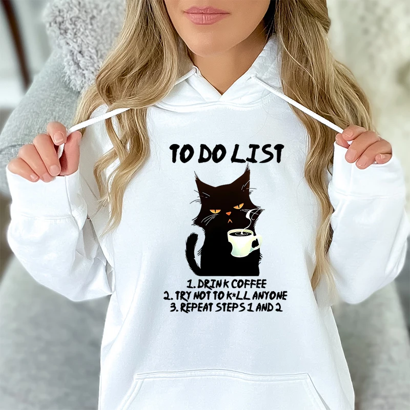 Cat To Do List Drink Coffee Graphic Women's Sweatshirt Hoodie Black Cat Coffee Lover Gifts Casual Hoodies Classic Style Hoodie