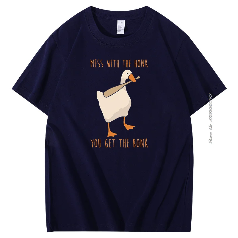 Mess With The Honk You Get The Bonk Cotton T-shirt Design Untitled Goose Games Funny graphic t shirts men's short sleeve t-shirt