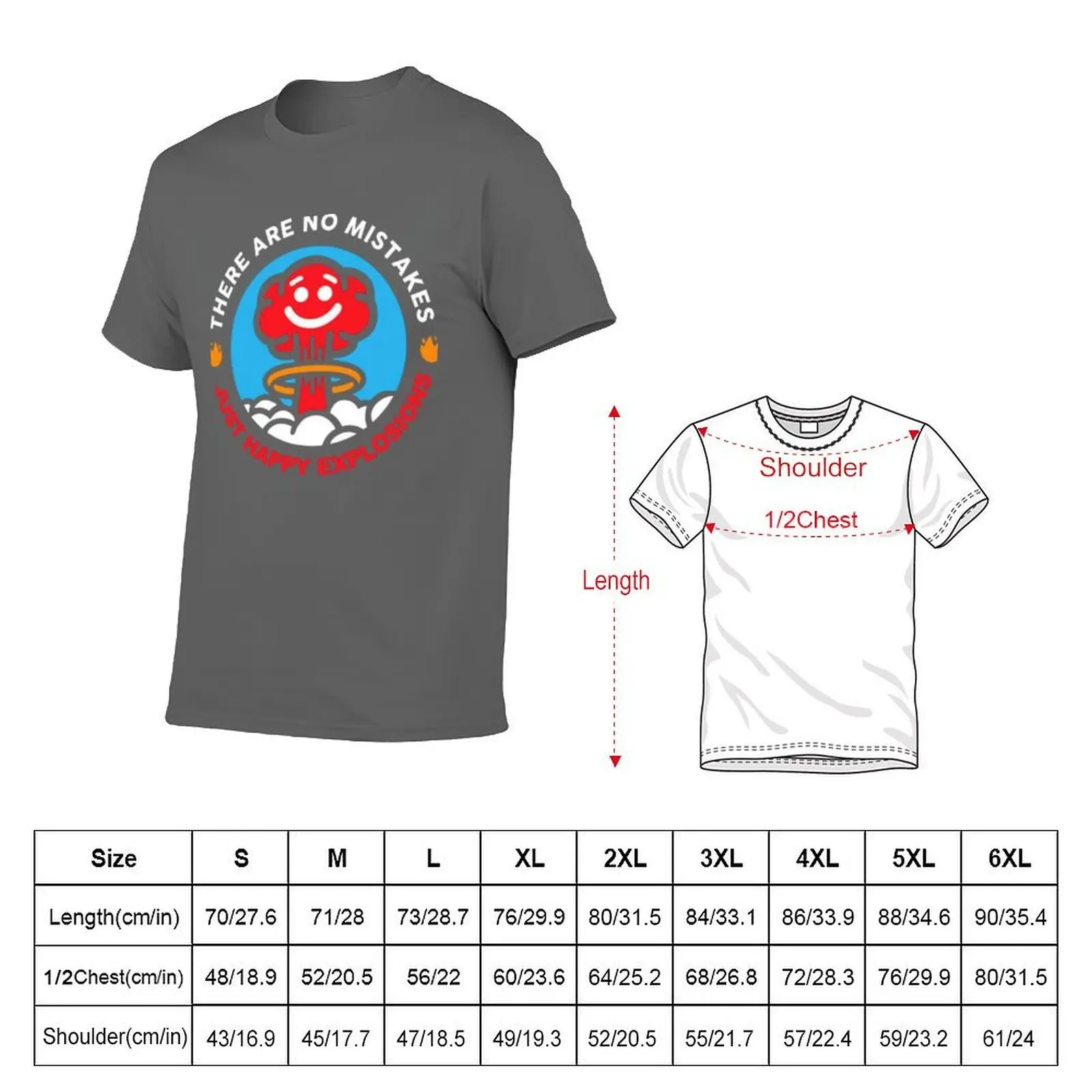 Mistakes There Explosions Are Just Happy No T-Shirt Standard Fit Solid Tee Shirt