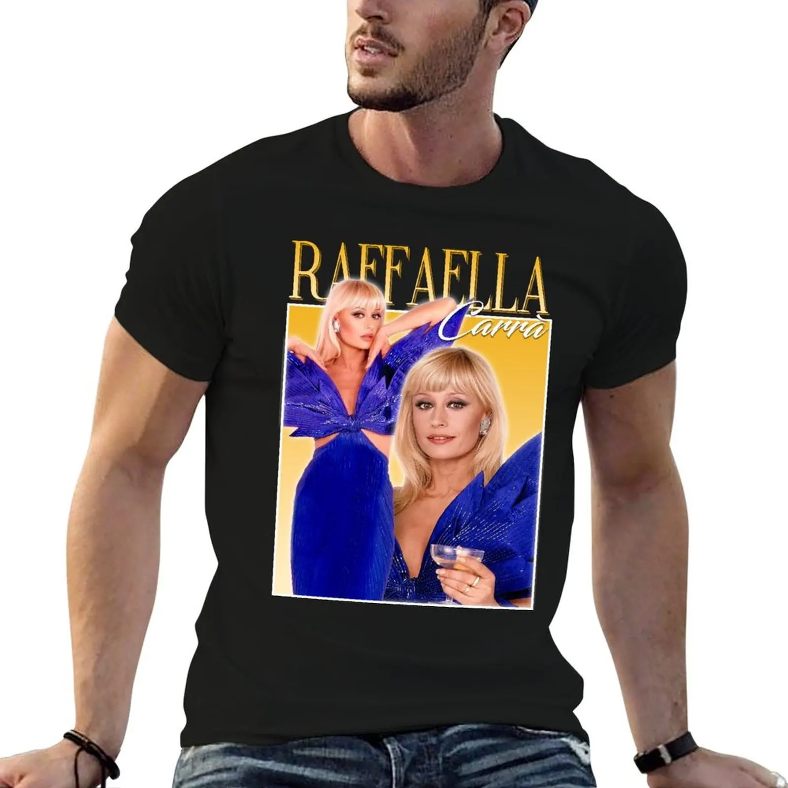 

Raffaella Carrà T-Shirt t shirts for man cotton men t shirt cotton 100% cotton t shirts high quality T-Shirt