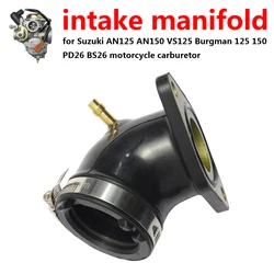 For MIKUNI 26mm PD26 BS26 for Suzuki AN125 AN150 VS125 Burgman 125 150market Carburetor Manifold Air Inlet Port Suitable