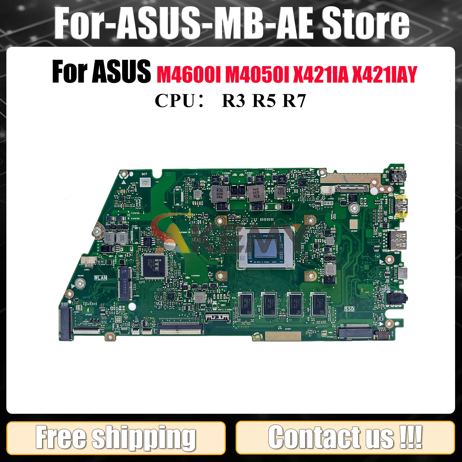 

X421IA Laptop Motherboard For ASUS VivoBook M4050I X421IAY X421IA R421I X421I M4600I Mainboard With R3 R5 R7 CPU 100% tests OK