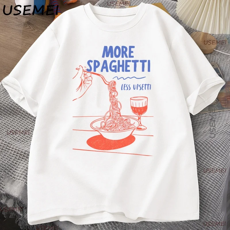 More Spaghetti Less Upsetti T Shirt Men Women Pasta T-Shirt Mental Health La Dolce Vita Tshirt Fun Graphic Aesthetic Clothes