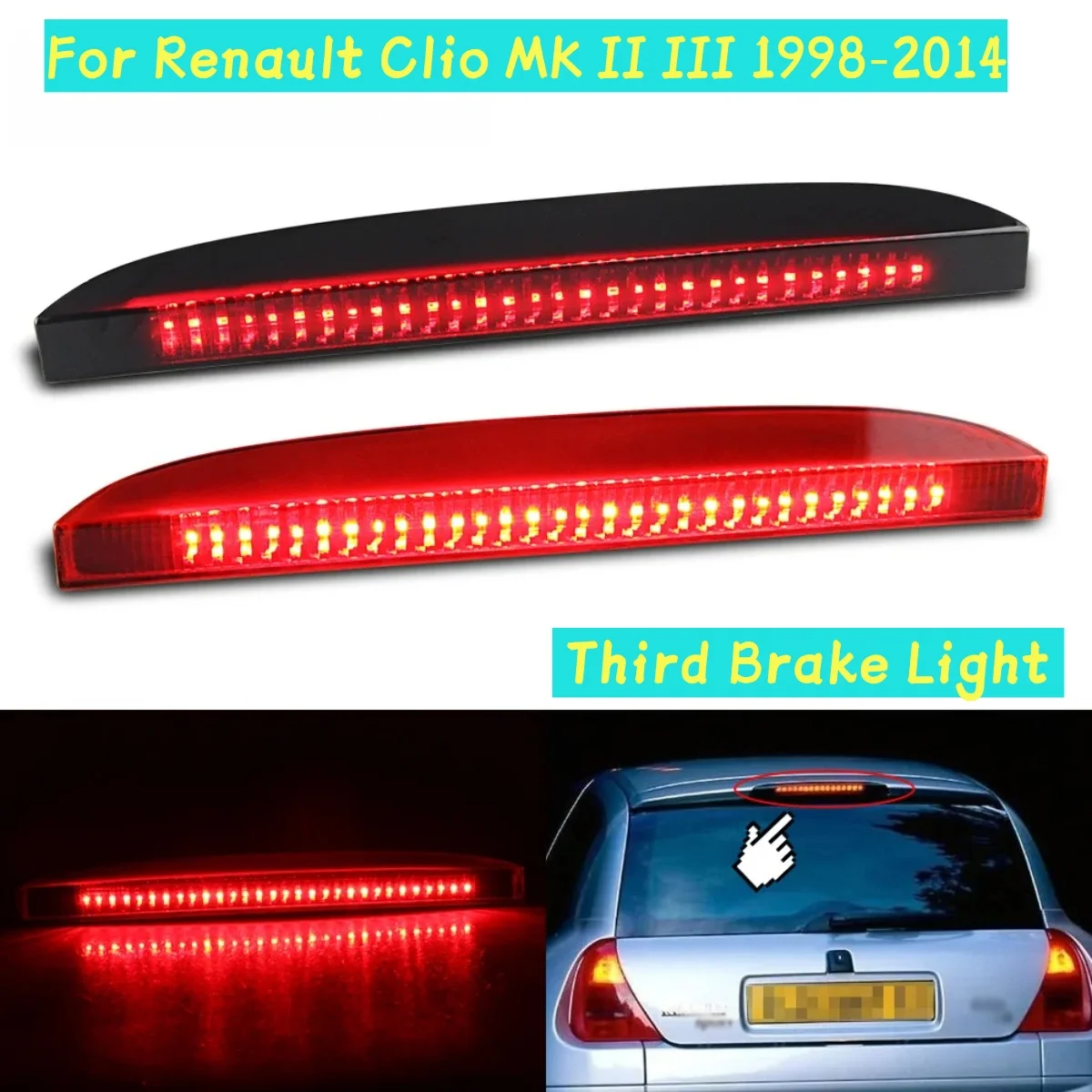 

LED Tail Light Rear Lamp Height Level Brake Light Stop Lamp For Renault Clio MK II III 1998-2014 Brake Stop Light 7700410753