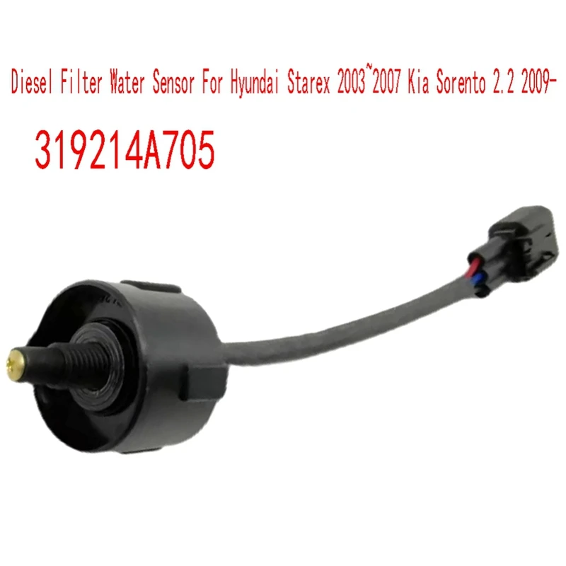 Diesel Filter Water Sensor For Hyundai Starex 2003-2007 Kia Sorento 2.2 2009- 319214A705