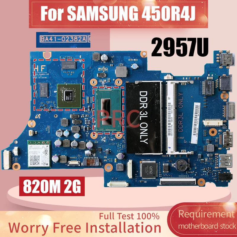 

BA41-02382A For SAMSUNG 450R4J Laptop Motherboard 2957U 820M 2G BA92-14499B Notebook Mainboard