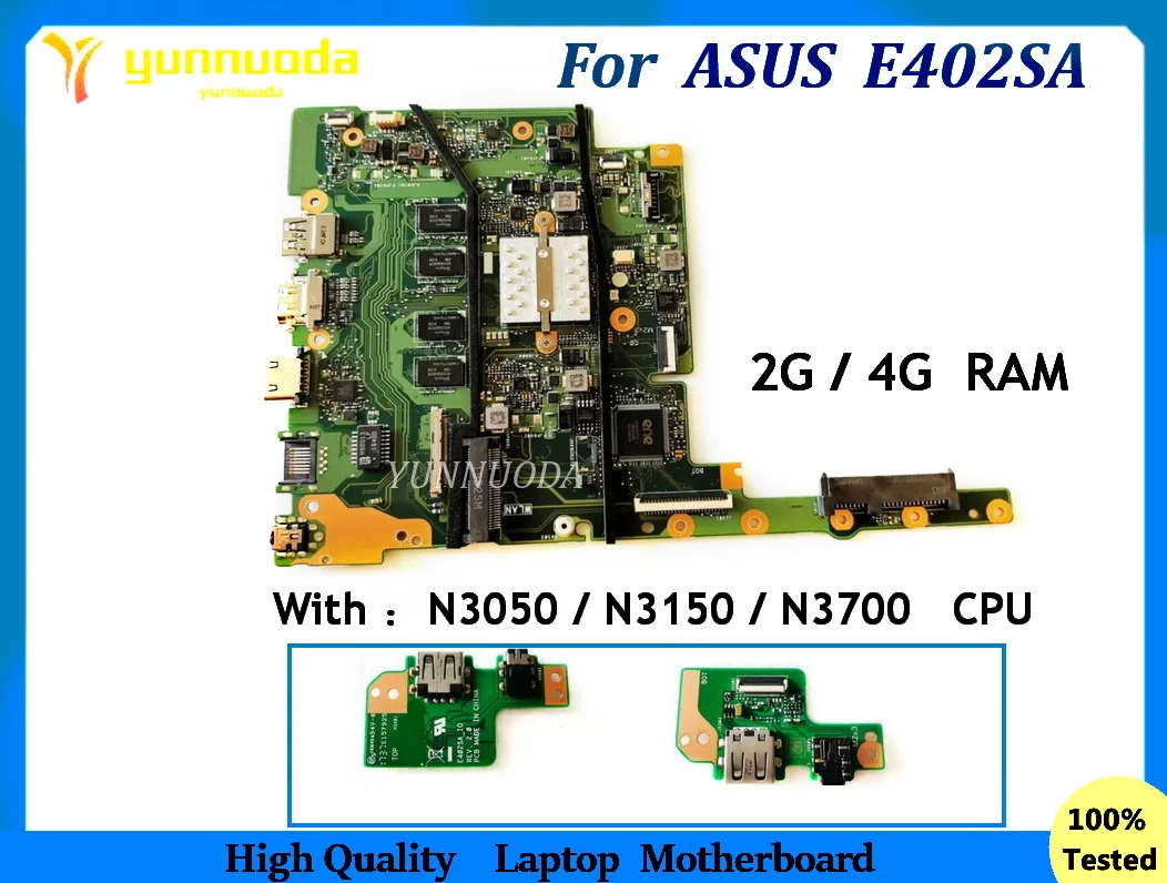 E402SA  For ASUS E402SA E502SA X502SA L402SA Laptop Motherboard With N3050 N3150 N3700 CPU 2G 4G RAM USB Board 100% tested