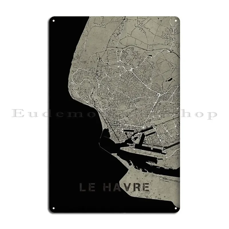 Le Havre Old Western Map Metal Sign Character Club Pub Cinema Bar Tin Sign Poster